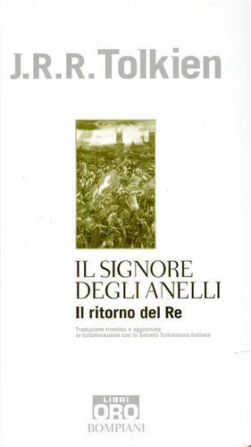 John R. R. Tolkien Il ritorno del re. Il Signore degli anelli. Vol. 3